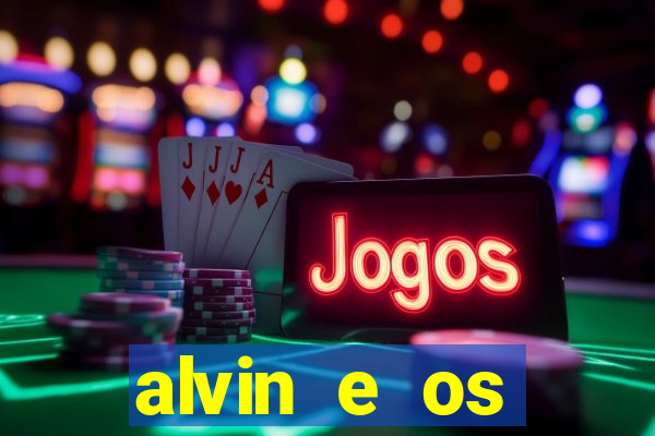 alvin e os esquilos 3 rede canais